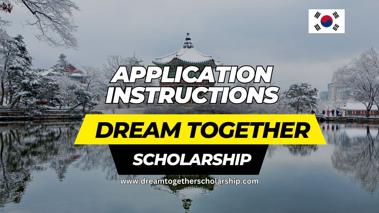 Application instructions for Dream Together Masters Program