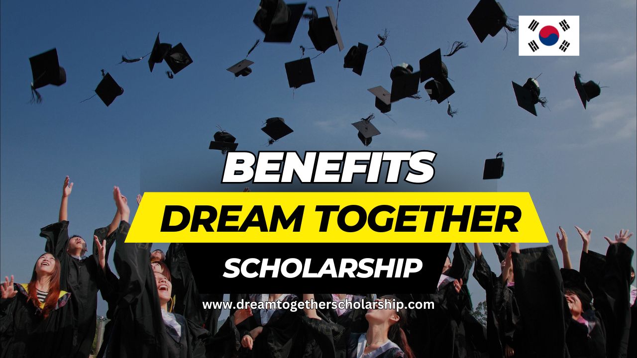 dream together scholarship benefits